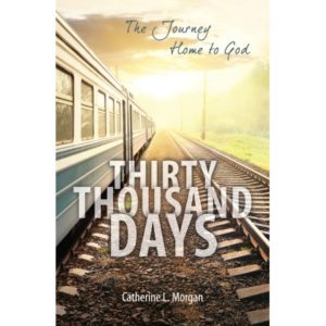 Catherine L. Morgan - Thirty Thousand Days