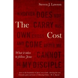 Steven J. Lawson - The Cost