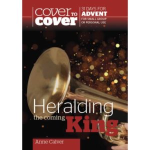Anne Calver - Heralding the Coming King