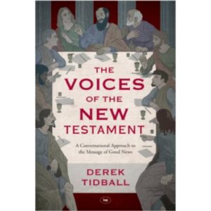 Derek Tidball - The Voices of the New Testament
