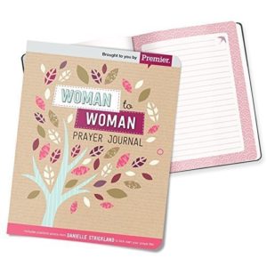 Prayer Journal: Danielle Strickland - Woman to Woman
