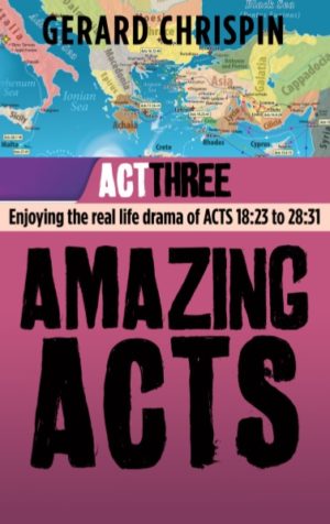 Gerard Chrispin - Amazing Acts: Act Three