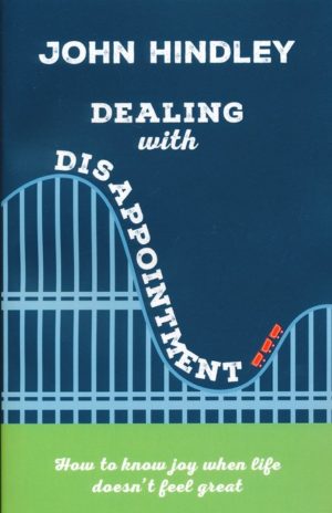 John Hindley - Dealing with Disappointment