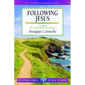 Douglas Connelly - Following Jesus