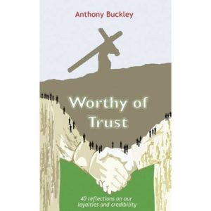 Anthony Buckley - Worthy of Trust