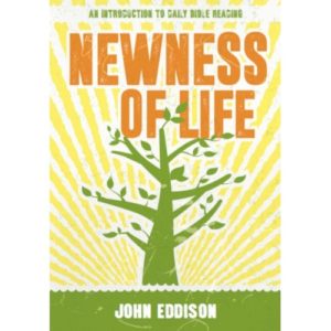 John Eddison - Newness of Life