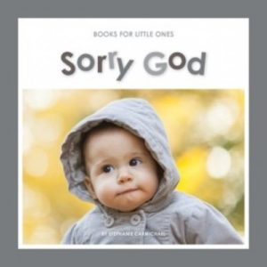 Stephanie Carmichael - Sorry God