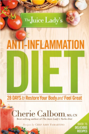 Cherie Calbom - The Juice Lady's Anti-Inflammation Diet