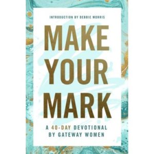 Gateway Women - Make Your Mark