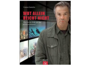 Hannes Jaenicke - Wut allein reicht nicht