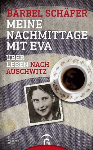 Bärbel Schäfer - Meine Nachmittage mit Eva