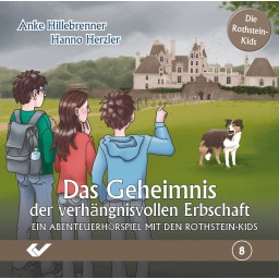 Hanno Herzler, Anke Hillebrenner - Die Rothstein-Kids 8: Das Geheimnis der verhängnisvollen Erbschaft
