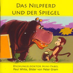 Dr. Paul White, Peter Oram - Das Nilpferd und der Spiegel