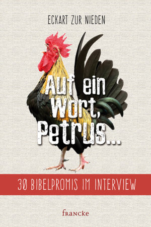 Eckart zur Nieden - Auf ein Wort, Petrus ...