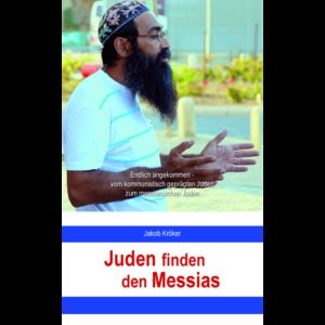 Jakob Kröker - Juden finden den Messias