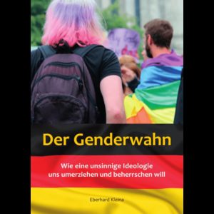 Eberhard Kleina - Der Genderwahn