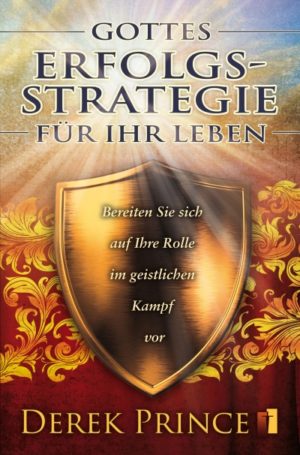 Derek Prince - Gottes Erfolgs-Strategie für ihr Leben