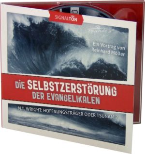 Reinhard Möller - Die Selbstzerstörung der Evangelikalen (Hörbuch)