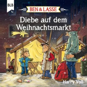 Harry Voss - Ben & Lasse: Diebe auf dem Weihnachtsmarkt (Hörbuch CD)