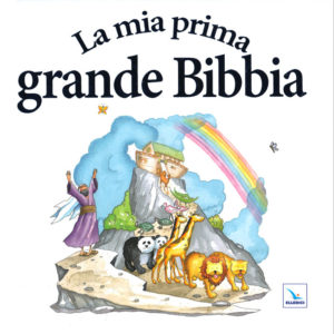 Tim Dowley - La mia prima grande Bibbia