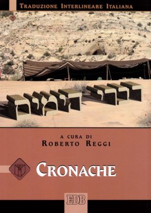 Roberto Reggi - Cronache (Traduzione Interlineare Ebraico-Italiano)