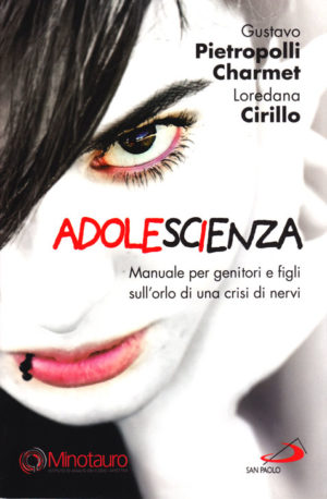 Gustavo Pietropolli Charmet, Loredana Cirillo - Adolescienza