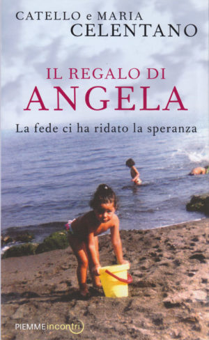 Catello e Maria Celentano - Il regalo di Angela