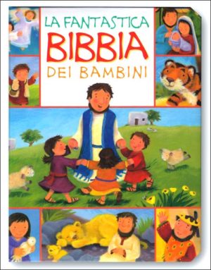 Christina Goodings - La fantastica Bibbia dei bambini