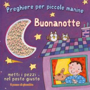 Lois Rock, Kay Widdowson - Buonanotte