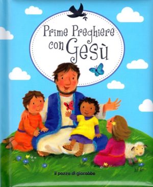 Sophie Piper, Kay Widdowson - Prime preghiere con Gesù