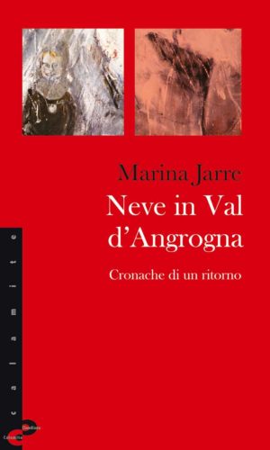Marina Jarre - Neve in Val d'Angrogna