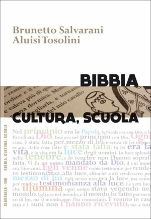 Brunetto Salvarani - Bibbia, cultura, scuola