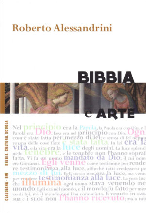 Roberto Alessandrini - Bibbia e arte