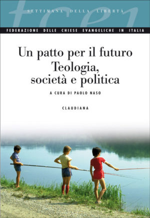 Paolo Naso - Un patto per il futuro