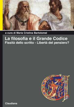 Maria Cristina Bartolomei - La filosofia e il grande codice