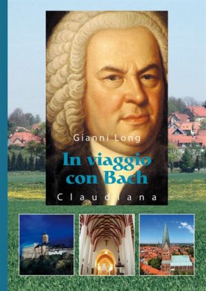 Gianni Long - In viaggio con Bach