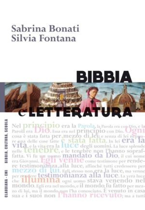 Sabrina Bonati, Silvia Fontana - Bibbia e letteratura