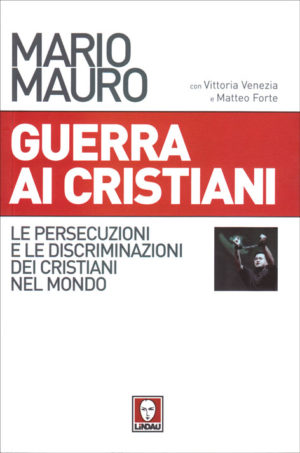 Mario Mauro - Guerra ai cristiani