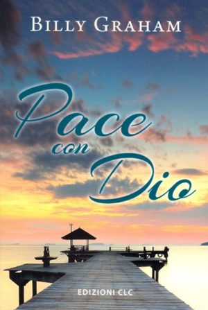 Billy Graham - Pace con Dio