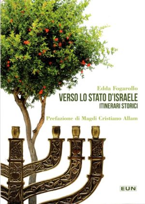 Edda Fogarollo - Verso lo stato d'Israele