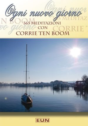 Corrie Ten Boom - Ogni nuovo giorno