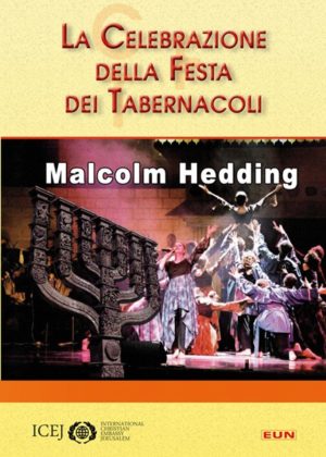 Malcolm Heddng - La celebrazione della Festa dei Tabernacoli