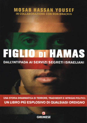 Hassan Yusef Mosab - Figlio di Hamas