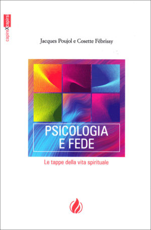 Jacques Poujol, Cosette Fébrissy - Psicologia e fede