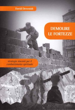 David Devenish - Demolire le fortezze
