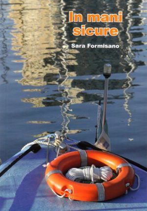 Sara Formisano - In mani sicure