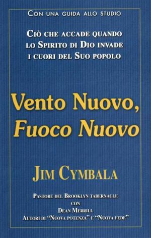 Jim Cymbala - Vento nuovo, fuoco nuovo
