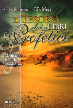 Charles Haddon Spurgeon - Il tesoro dei libri profetici