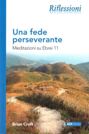 Brian Croft - Una fede perseverante