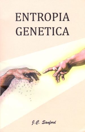 John C. Sanford - Entropia genetica